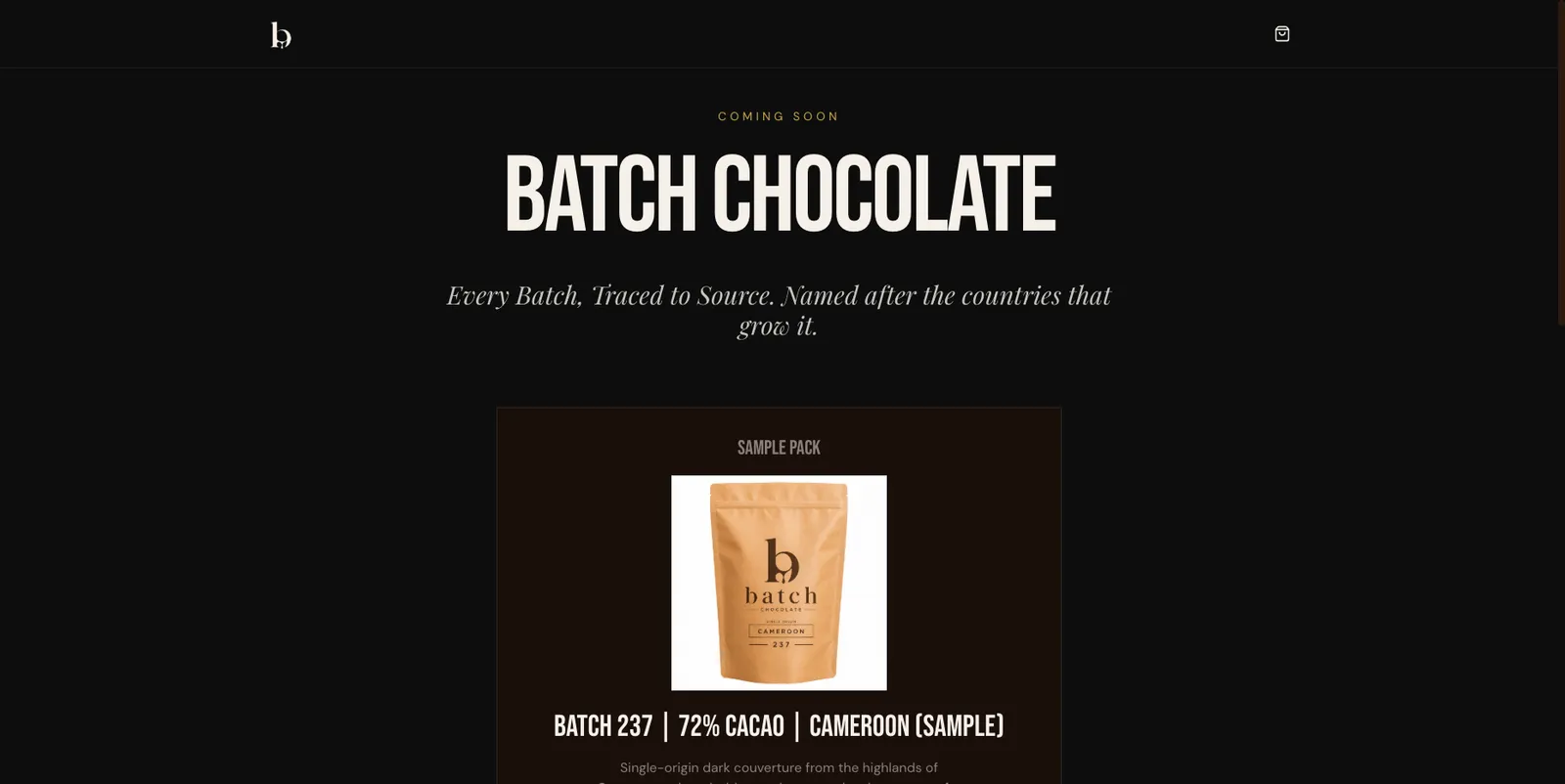 Batch Chocolate — “A site for my chocolate company — small batches, story first, shop second.” — built with StoreFactory
